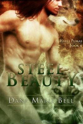 Steel Beauty(English, Electronic book text, Bell Dana Marie)