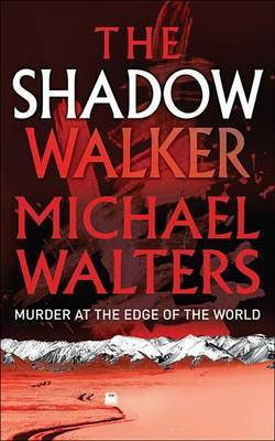 Shadow Walker(English, Electronic book text, Dr Walters Michael)