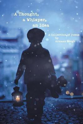A Thought, a Whisper, an Idea(English, Paperback, unknown)