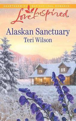 Alaskan Sanctuary(English, Electronic book text, Wilson Teri)