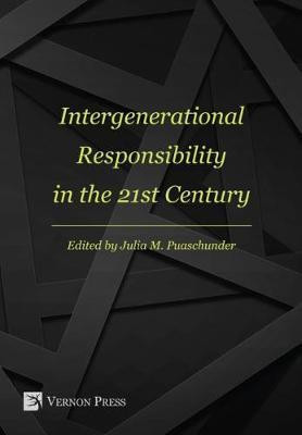 Intergenerational Responsibility in the 21st Century(English, Hardcover, unknown)