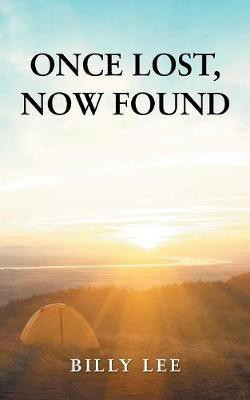 Once Lost, Now Found(English, Paperback, Lee Billy)