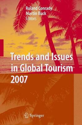 Trends and Issues in Global Tourism 2007(English, Electronic book text, Conrady Roland)