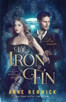 The Iron Fin(English, Paperback, Renwick Anne)