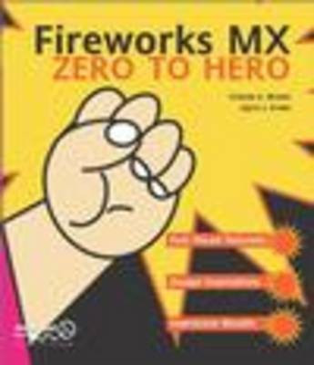 Fireworks MX from Zero to Hero(English, Paperback, Evans Joyce J.)