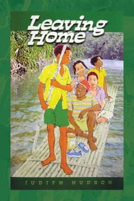 Leaving Home(English, Paperback, Hudson Judith)