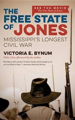 The Free State of Jones, Movie Edition(English, Electronic book text, Bynum Victoria E)