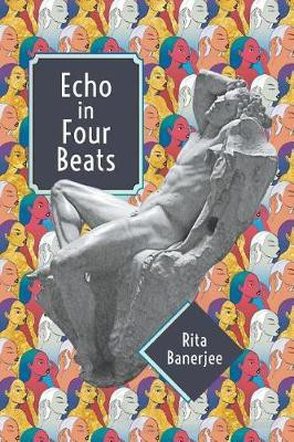 Echo in Four Beats(English, Paperback, Banerjee Rita)