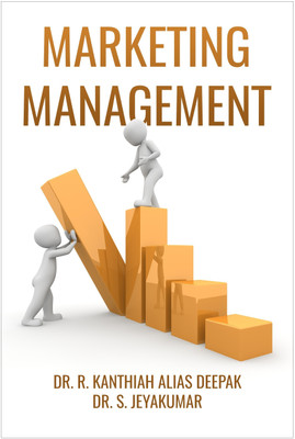 Marketing Management(English, Paperback, Dr. S.Jeyakumar, Dr. R. Kanthiah Alias Deepak)