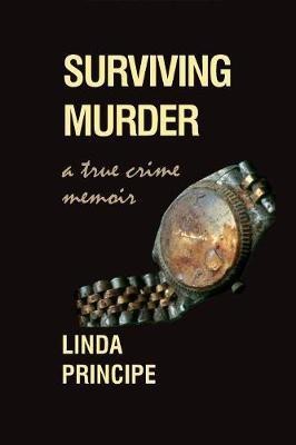 Surviving Murder(English, Paperback, Principe Linda)