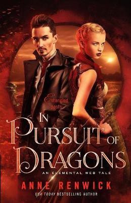 In Pursuit of Dragons(English, Paperback, Renwick Anne)
