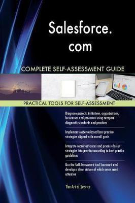 Salesforce.com Complete Self-Assessment Guide(English, Paperback, Blokdyk Gerardus)