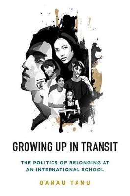 Growing Up in Transit(English, Electronic book text, Tanu Danau)