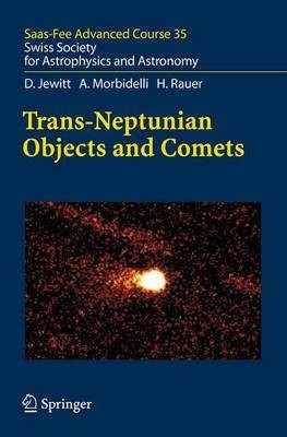 Trans-Neptunian Objects and Comets(English, Paperback, Jewitt D.)