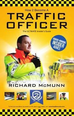 How to Become a Traffic Officer(English, Paperback, McMunn Richard)