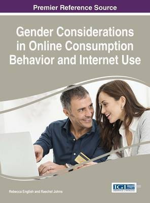 Gender Considerations in Online Consumption Behavior and Internet Use(English, Electronic book text, unknown)