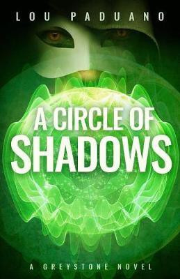 A Circle of Shadows(English, Paperback, Paduano Lou)