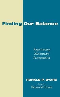 Finding Our Balance(English, Hardcover, Byars Ronald P)