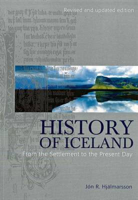 History of Iceland: From the Settlement to the Present Day 2020(English, Paperback, unknown)