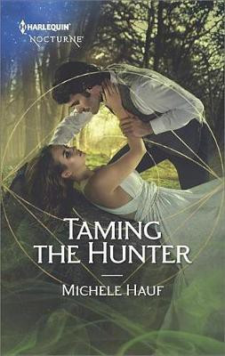 Taming the Hunter(English, Electronic book text, Hauf Michele)