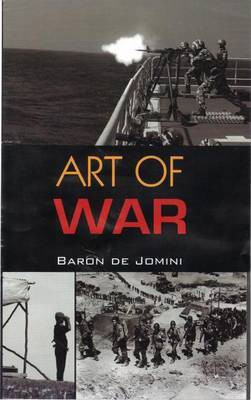 Art of War(English, Hardcover, Jomini Baron de)