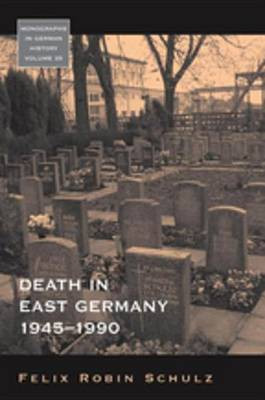 Death in East Germany, 1945-1990(English, Electronic book text, Schulz Felix Robin)