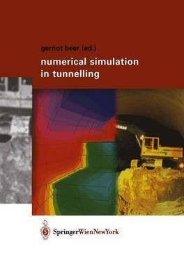 Numerical Simulation in Tunnelling(English, Paperback, unknown)