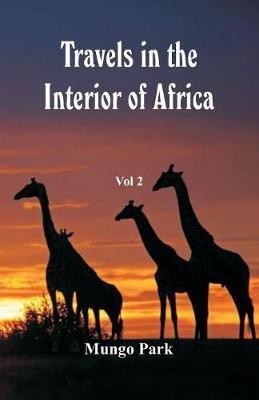 Travels in the Interior of Africa(English, Paperback, Park Mungo)