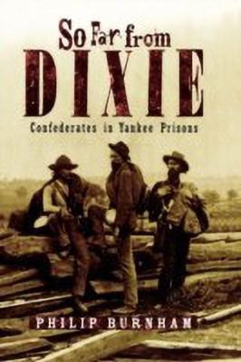 So Far from Dixie(English, Hardcover, Burnham Philip)