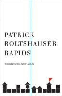 Rapids(English, Paperback, Boltshauser Patrick)