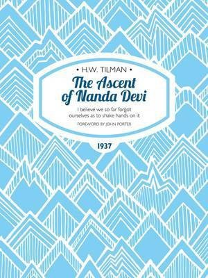 The Ascent of Nanda Devi eBook(English, Electronic book text, Tilman H. W. Major CBE, DSO, MC, Bar)