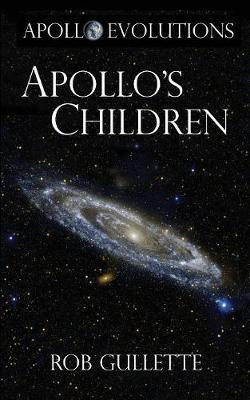 Apollo's Children(English, Paperback, Gullette Rob)