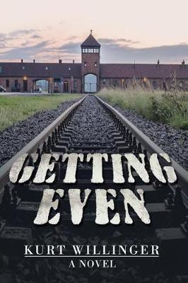 Getting Even(English, Paperback, Willinger Kurt)