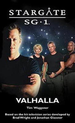 Stargate SG-1: Valhalla(English, Paperback, Waggoner Tim)