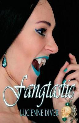 Fangtastic(English, Paperback, Diver Lucienne)