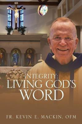 Integrity(English, Paperback, Mackin Ofm Kevin E Fr)
