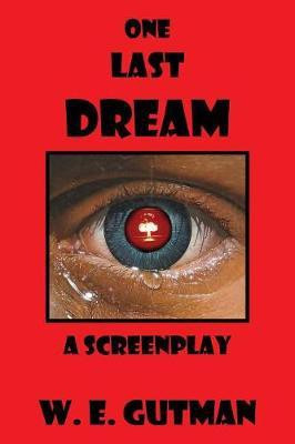 One Last Dream(English, Electronic book text, Gutman W E)