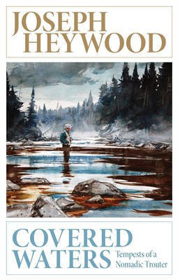 Covered Waters(English, Paperback, Heywood Joseph)