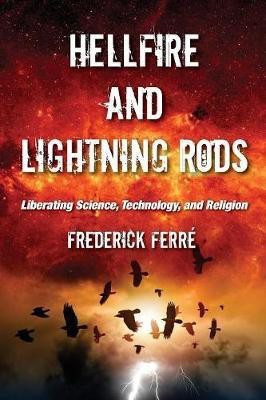 Hellfire and Lightning Rods(English, Paperback, Ferre Frederick)