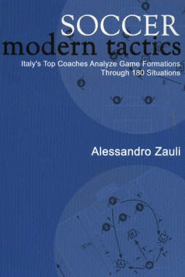 Soccer Modern Tactics(English, Paperback, Zauli Alessandro)