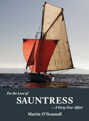 For the Love of Sauntress: A Forty-Year Affair(English, Paperback, O'Scannall Martin)