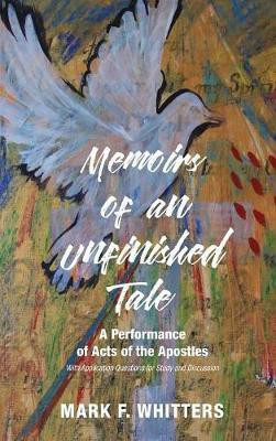 Memoirs of an Unfinished Tale(English, Hardcover, Whitters Mark F)