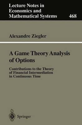 A Game Theory Analysis of Options(English, Paperback, Ziegler Andrew H.)