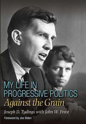 My Life in Progressive Politics(English, Electronic book text, Tydings Joseph D)
