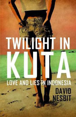 Twilight in Kuta(English, Electronic book text, Nesbit David)