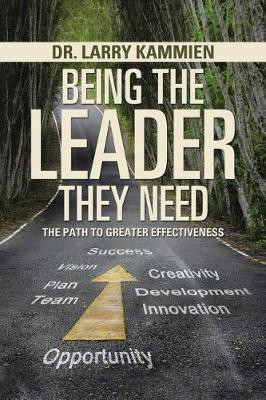 Being the Leader They Need(English, Paperback, Kammien)