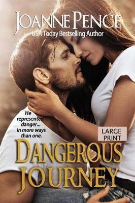 Dangerous Journey [Large Print](English, Paperback, Pence Joanne)