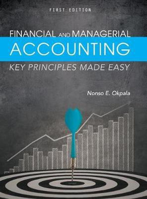 Financial and Managerial Accounting(English, Hardcover, Okpala Nonso E)