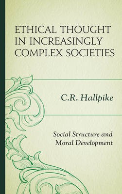 Ethical Thought in Increasingly Complex Societies(English, Electronic book text, Hallpike C R)