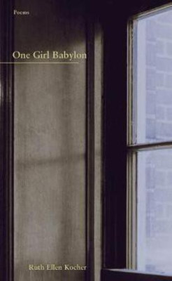 One Girl Babylon(English, Paperback, Kocher Ruth Ellen)